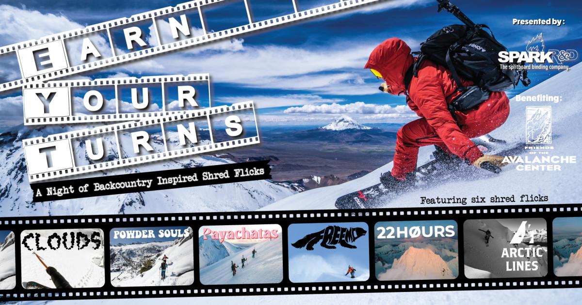 Earn Your Turns Backcountry Inspired Snowboard Flicks Outside Bozeman