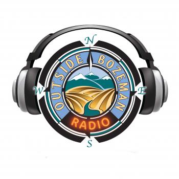 Outside Bozeman Radio Podcast Logo