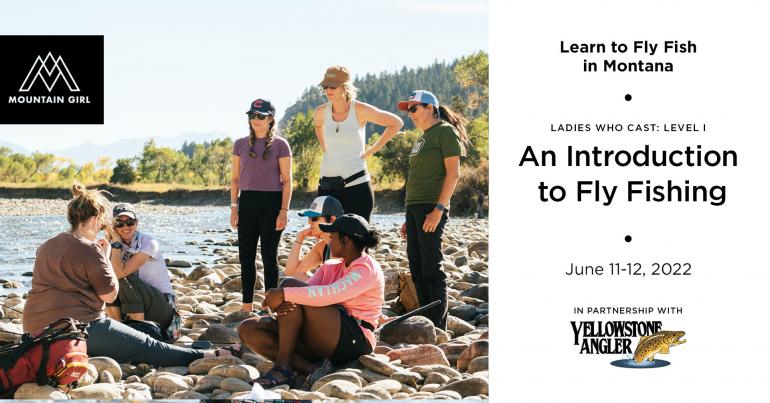 Mountain Girl's Ladies Who Cast: Level 1 in Livingston, MT
