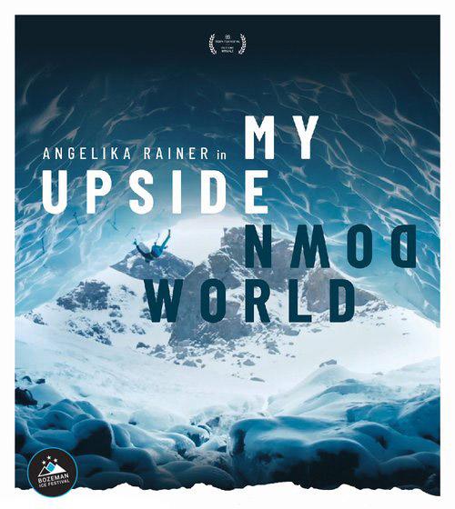 My Upside Down World: Angelika Rainer