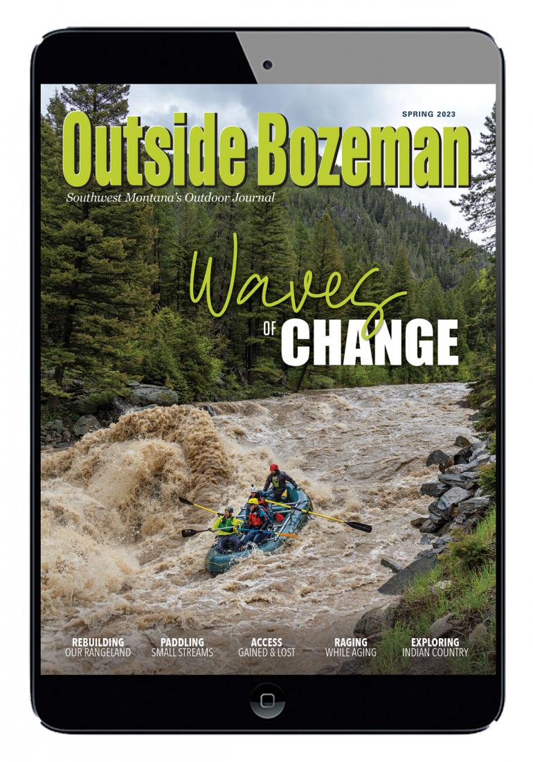 Outside Bozeman Spring 2023 digital edition