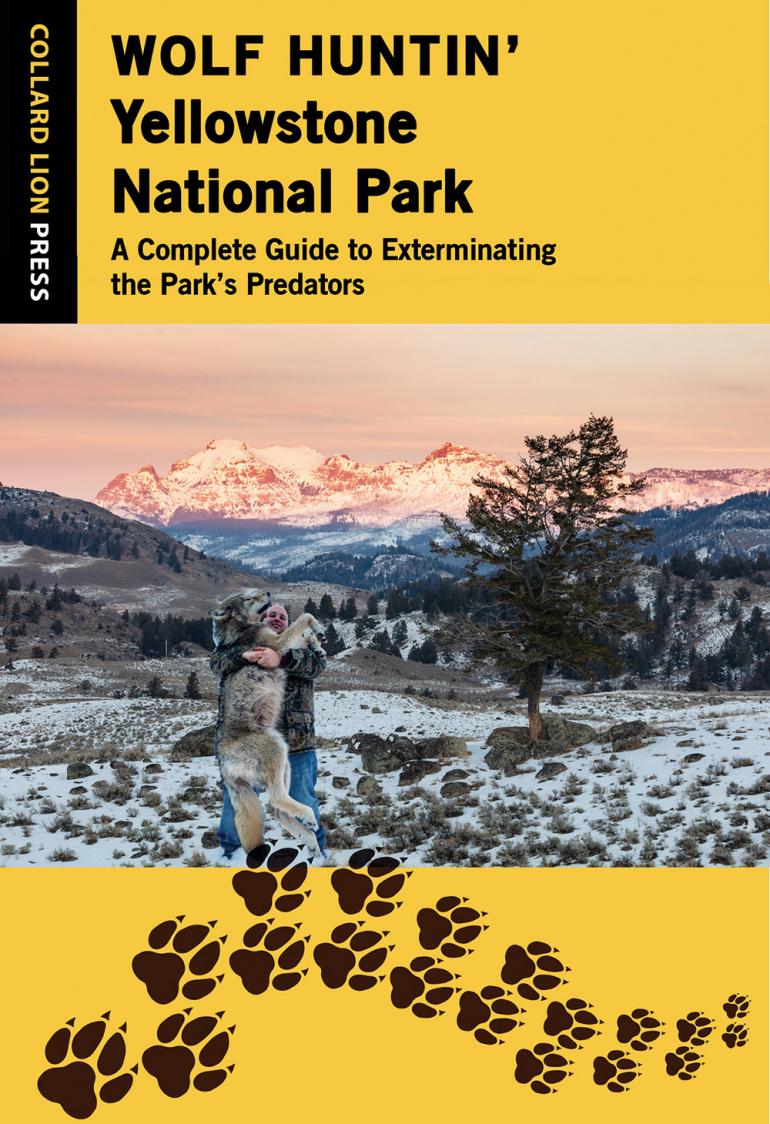 wolf hunting yellowstone national park book