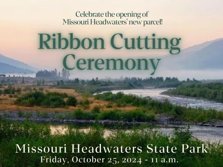 Promotional poster for Missouri Headwaters State Park 26-acre addition ceremony