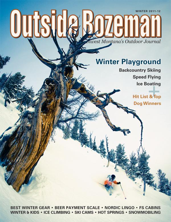 Outside Bozeman Winter 2011-12