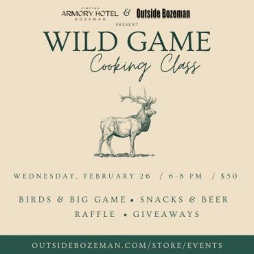 Wild Game Cooking Class Feb 26