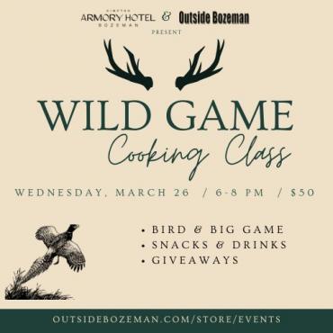 wild game cooking class march 2025